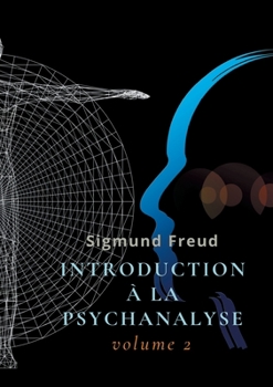 Paperback Introduction à la psychanalyse: Volume 2 [French] Book