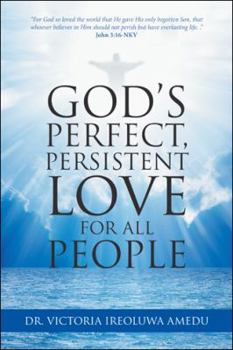 Paperback God's Perfect, Persistent Love for All People Book