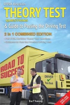 Paperback DVSA revision theory test questions and guide to passing the driving test: 2 in 1 combined edition Book