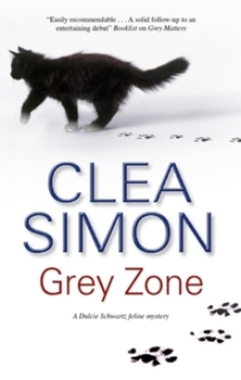 Grey Zone - Book #3 of the Dulcie Schwartz