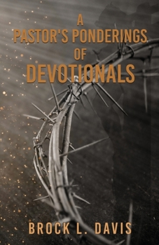 Paperback A Pastor's Ponderings of Devotionals Book