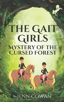 Paperback The Gait Girls: Mystery of the Cursed Forest Book