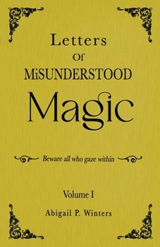 Paperback Letters Of Misunderstood Magic Volume 1 Book