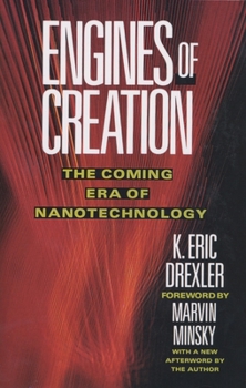 Paperback Engines of Creation: The Coming Era of Nanotechnology Book