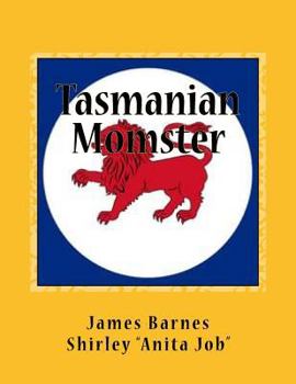 Paperback Tasmanian Momster: *liar Liza lies - where fiction meets fact* Book