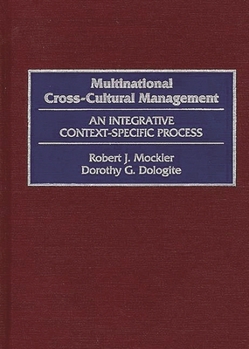 Hardcover Multinational Cross-Cultural Management: An Integrative Context-Specific Process Book
