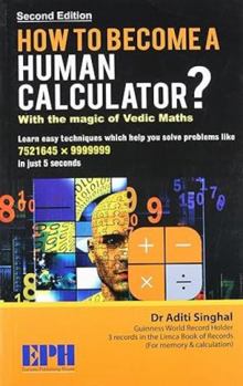 Paperback How To Become A Human Calculator?: With The Magic Of Vedic Maths Book