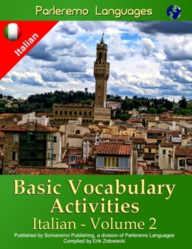 Paperback Parleremo Languages Basic Vocabulary Activities Italian - Volume 2 [Italian] Book