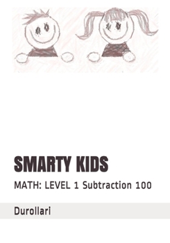 Paperback Smarty Kids: MATH: LEVEL 1 Subtraction 100 Book