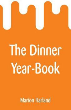 Paperback The Dinner Year-Book Book