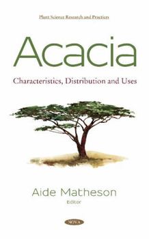 Hardcover Acacia: Characteristics, Distribution and Uses Book