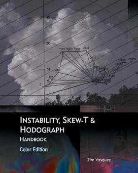Paperback Instability, Skew-T & Hodograph Handbook Book