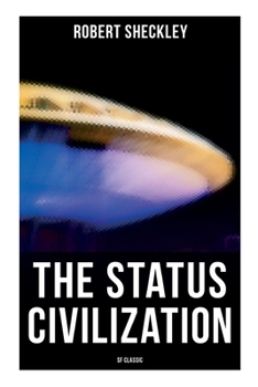 Paperback The Status Civilization (SF Classic) Book