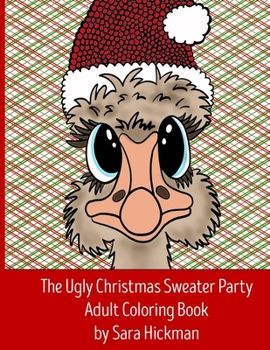 The Ugly Christmas Sweater Party Adult Coloring Book