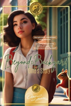 Paperback Beyond the Backyard: Gina's Story Book