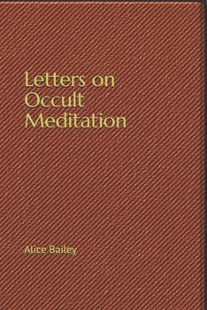 Paperback Letters on Occult Meditation Book