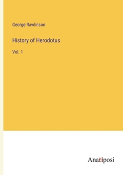 Paperback History of Herodotus: Vol. 1 Book