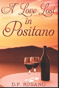 Love Lost In Positano