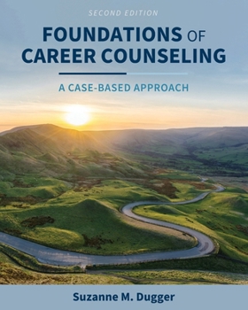 Paperback Foundations of Career Counseling: A Case-Based Approach Book