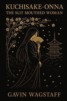 Paperback Kuchisake-onna the slit mouthed woman Book