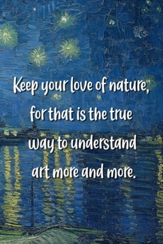 Keep your love of nature, for that is the true way to understand art more and more.: Van Gogh Notebook Journal Composition Blank Lined Diary Notepad 120 Pages Paperback Boat