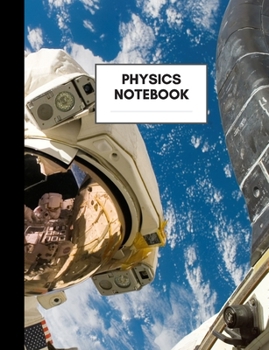 Physics Notebook: Composition Book for Physics Subject, Medium Size, Ruled Paper, Gifts for Physics Teachers and Students (Science Notebooks)
