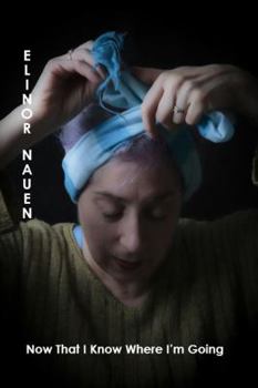 Paperback Now That I Know Where I'm Going Book