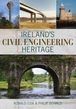 Paperback Ireland's Civil Engineering Heritage Book