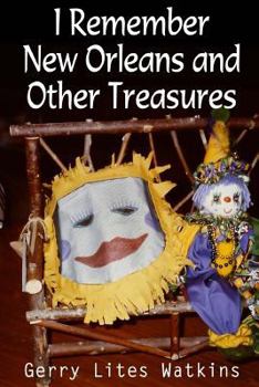 Paperback I Remember New Orleans and Other Treasures: A Treasure Chest of Memories Book