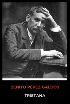 Paperback Benito P?rez Gald?s - Tristana [Spanish] Book