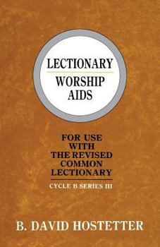 Paperback Lectionary Worship Aids: For Use With The Revised Common Lectionary: Cycle B Series III Book