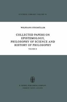 Paperback Collected Papers on Epistemology, Philosophy of Science and History of Philosophy: Volume II Book