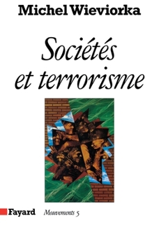 Paperback Sociétés et terrorisme [French] Book