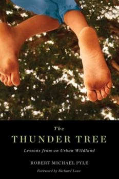 Paperback Thunder Tree: Lessons from an Urban Wildland Book