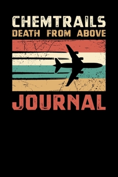 Paperback Chemtrails Death From Above Journal Book