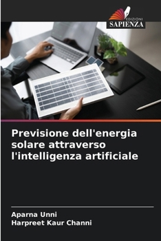 Paperback Previsione dell'energia solare attraverso l'intelligenza artificiale [Italian] Book