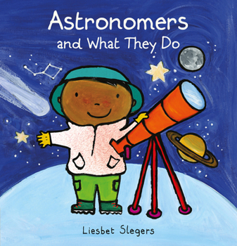 Hardcover Astronomers and What They Do Book