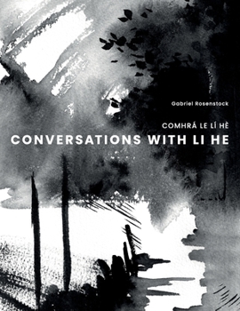 Paperback Conversations with Li He: Comhrá Le LÍ Hè Book