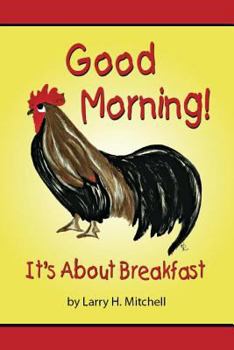 Paperback Good Morning: It's about Breakfast Book