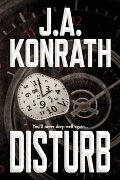 Disturb - Book #8 of the Konrath Dark Thriller Collective