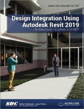 Paperback Design Integration Using Autodesk Revit 2019 Book
