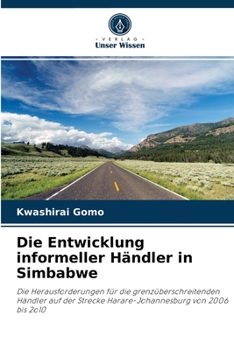 Paperback Die Entwicklung informeller Händler in Simbabwe [German] Book