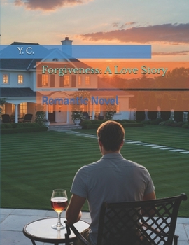 Paperback Forgiveness: A Love Story: Novel Book