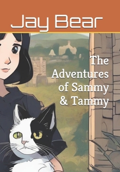 Paperback The Adventures of Sammy & Tammy Book