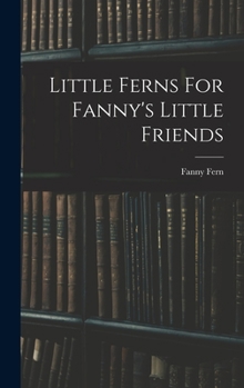 Hardcover Little Ferns For Fanny's Little Friends Book