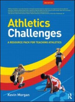 Spiral-bound Athletics Challenges: A Resource Pack for Teaching Athletics Book