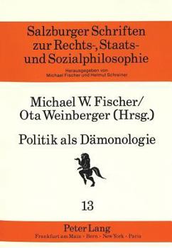 Politik ALS Daemonologie: Fanatismus in Denksystemen