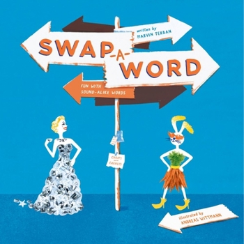 Paperback Swap-A-Word! Fun with Sound-Alike Words Book