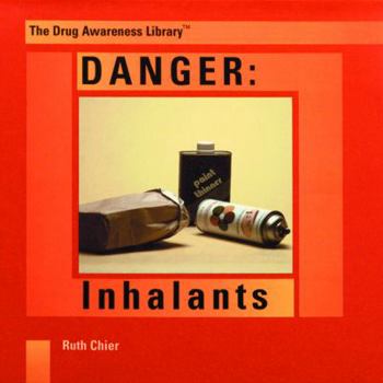 Hardcover Danger: Inhalants Book