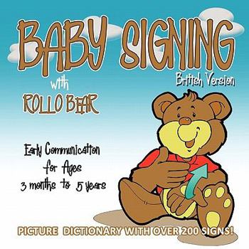 Paperback Baby Signing with Rollo Bear - British Version Book